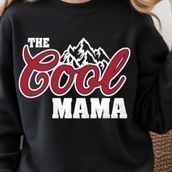 the cool mama shirt mom life t-shirt, stylish mother shirt, perfect mom gift