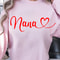 Nana Shirt Sweatshirt Cute Nana TShirt Cozy Nana Sweatshirt Perfect Grandma Gift 2