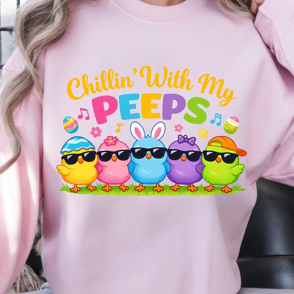 Chillin With Peeps Easter Shirt Cute Chick Easter Eggs Spring Graphic Tee 0