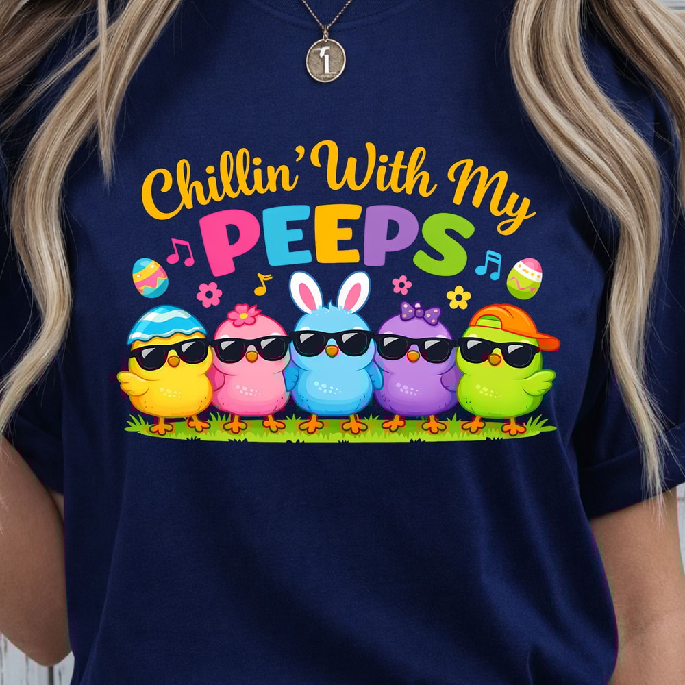 Chillin With Peeps Easter Shirt Cute Chick Easter Eggs Spring Graphic Tee 4