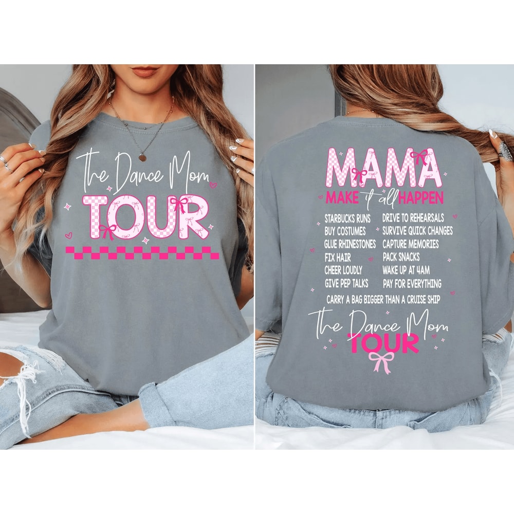Dance Mom Tour Shirt Comfort Colors Bow Tee 1