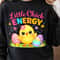 Little Chick Energy Shirt Cute Chick Easter Eggs Design Tee 1