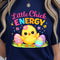 Little Chick Energy Shirt Cute Chick Easter Eggs Design Tee 0
