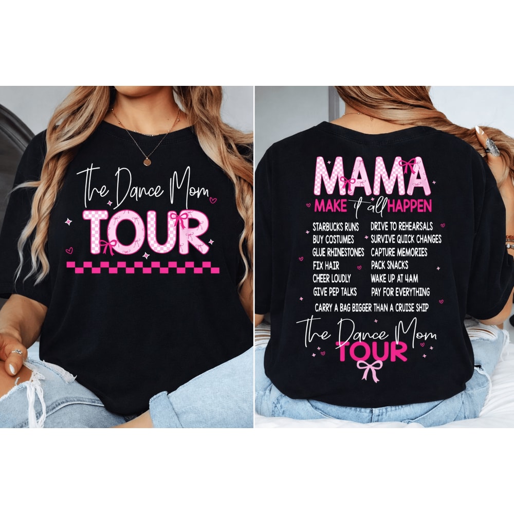 Dance Mom Tour Shirt Comfort Colors Bow Tee 0