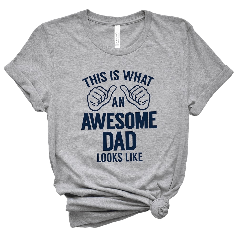 Awesome Dad Shirt Funny Fathers Day Shirt Perfect Gift For FirstTime Dads 3