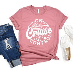 on cruise control cruise vacation tee & family shirt