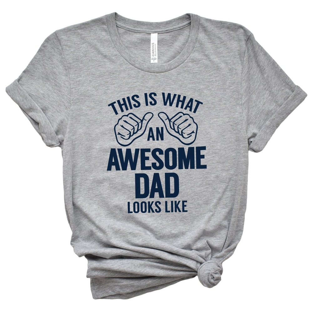 Awesome Dad Shirt Funny Fathers Day Tee