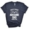 Awesome Dad Shirt Funny Fathers Day Tee