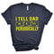 I Tell Dad Jokes Periodically Shirt Funny Dad Tee Gift 1