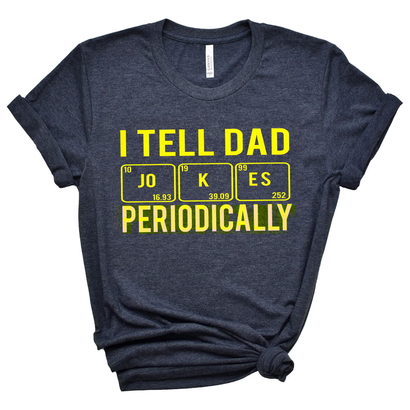 I Tell Dad Jokes Periodically Shirt Funny Dad Tee Gift 1