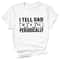 I Tell Dad Jokes Periodically Shirt Funny Dad Tee Gift 2