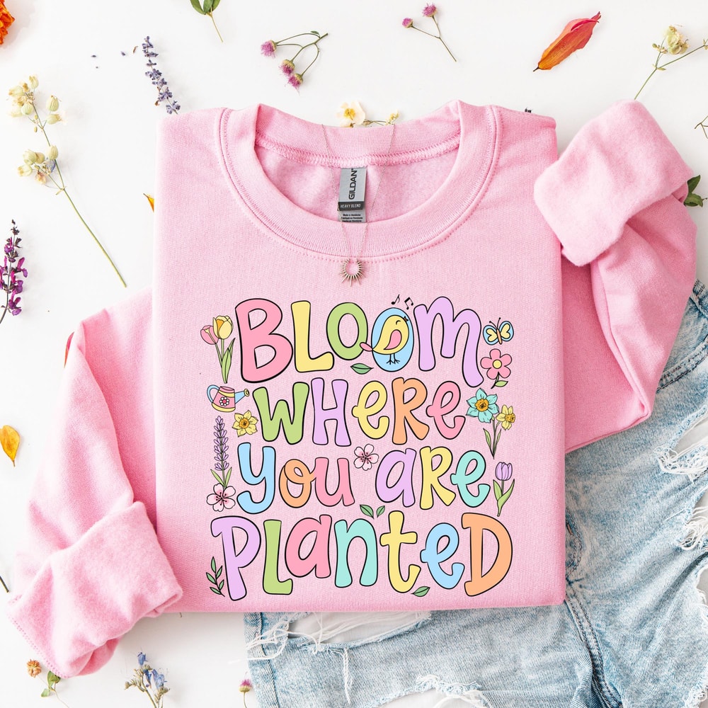 Bloom Where You Are Planted Shirt Floral Motivational Graphic Tee Inspirational Gift 4
