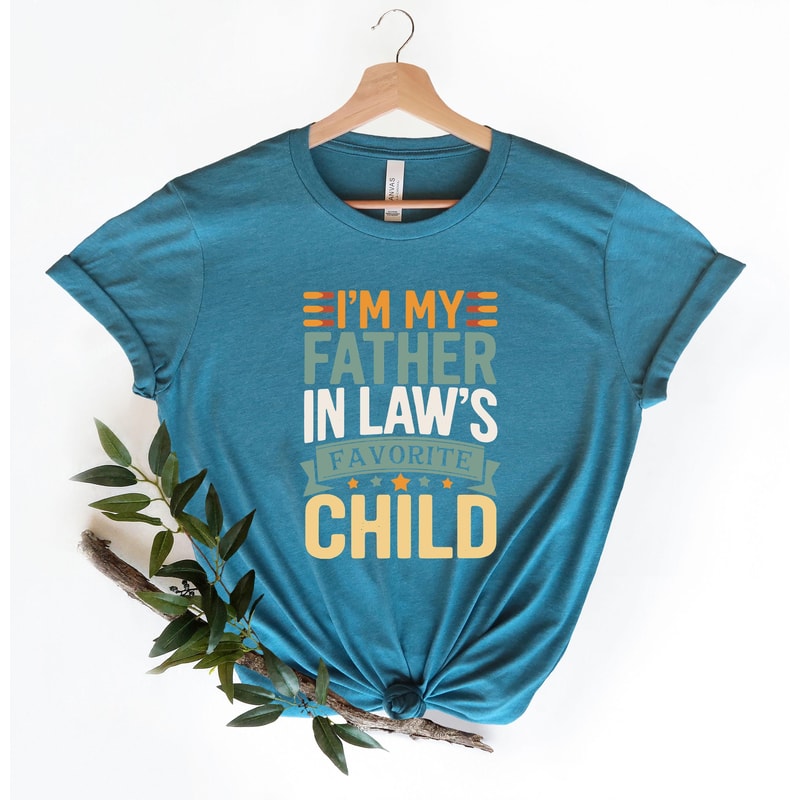 Father In Law Favorite Child Shirt Funny Dad Joke Tee 2