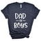 Dad Of Boys ShirtGift For Grandpa ShirtNew Dad ShirtDad ShirtDaddy ShirtFathers Day ShirtBest Dad S 2