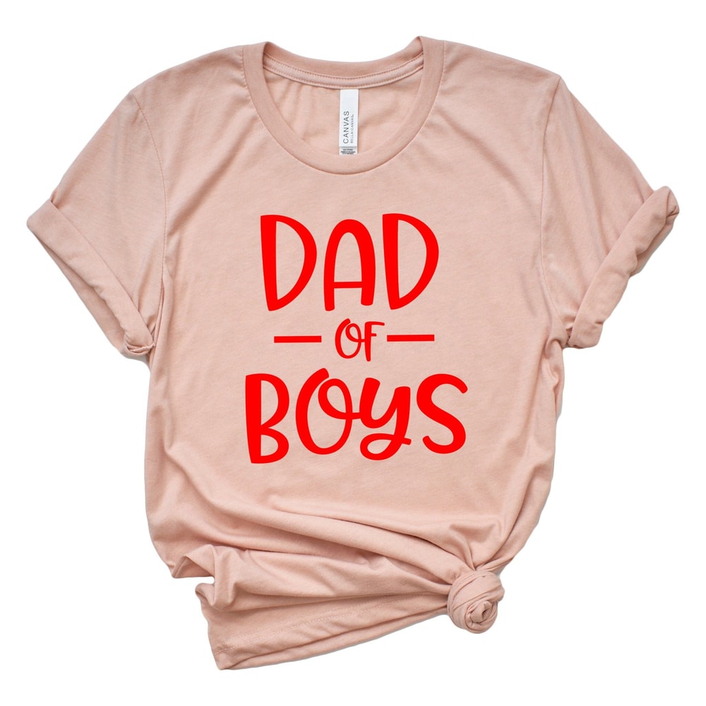 Dad Of Boys ShirtGift For Grandpa ShirtNew Dad ShirtDad ShirtDaddy ShirtFathers Day ShirtBest Dad S 3
