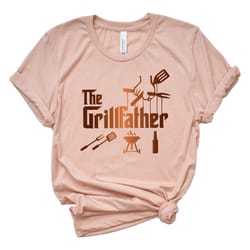 the grillfather shirt,gift for grandpa shirt,new dad shirt,dad shirt,daddy shirt,father's day shirt,best dad shirt,gift