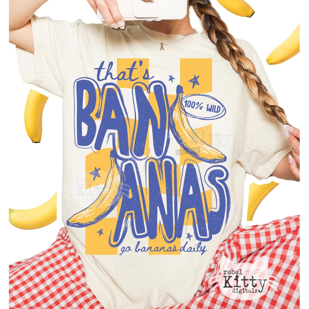 Thats Bananas Shirt Funny Fruit Graphic Tee Cute Summer Outfit Gift 0