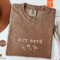 Dirt Nerd Gardening Shirt Funny Plant Lover Comfort Colors Tee Garden Humor Graphic TShirt 0