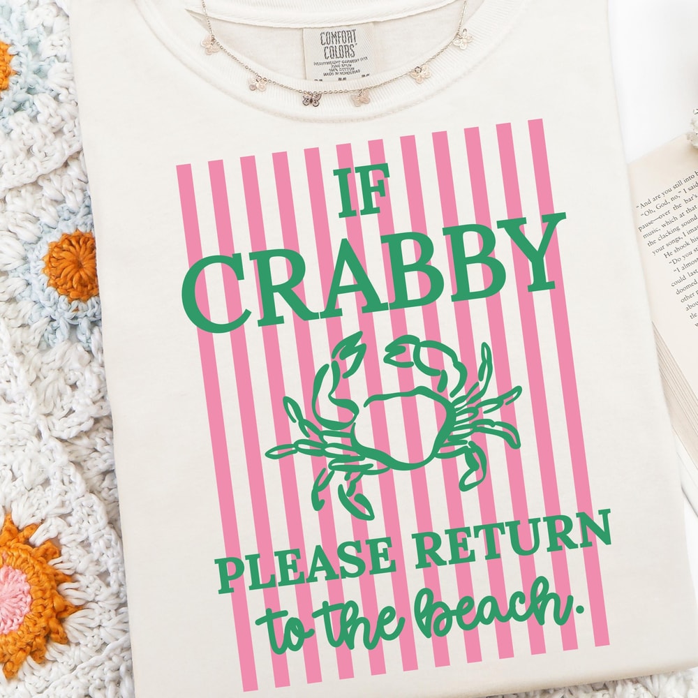 If Crabby Return To Beach PNG Funny Crab Sublimation Design 2