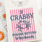If Crabby Return To Beach PNG Funny Crab Sublimation Design 3