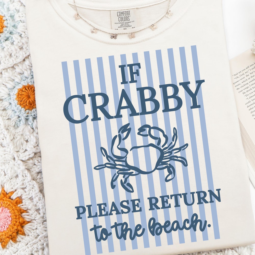 If Crabby Return To Beach PNG Funny Crab Sublimation Design 5