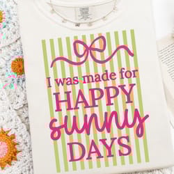 happy sunny days t-shirt coquette preppy summer design