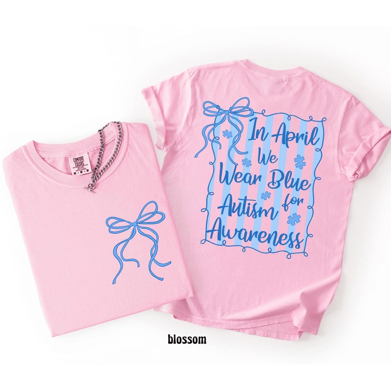 In April We Wear Blue Autism Awareness Shirt Comfort Colors SPED Teacher Tee Gift 2