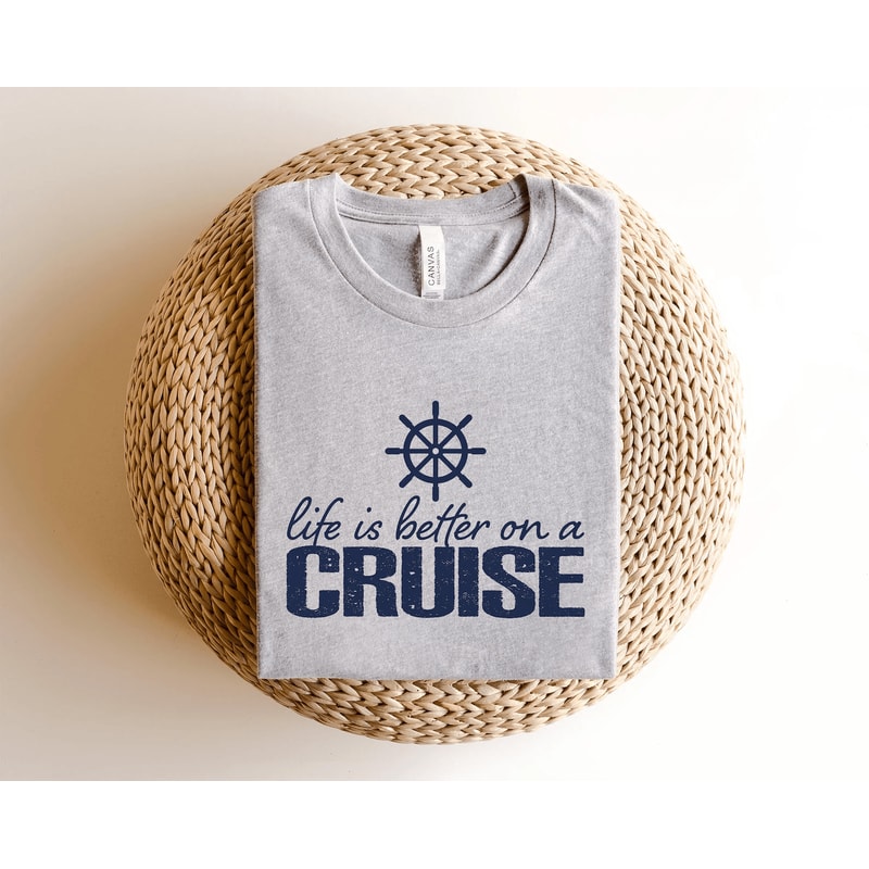 Life Is Better On A Cruise Shirt Family Matching Cruise Vacation Tee 1