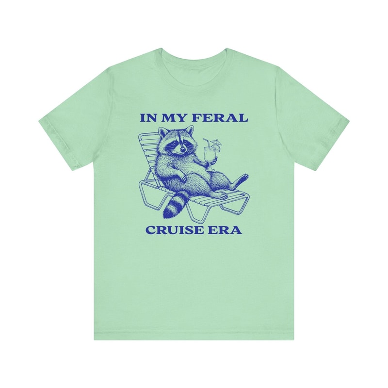In My Feral Cruise Era Shirt Funny Cruise Crew Family Matching Vacation Tee 2