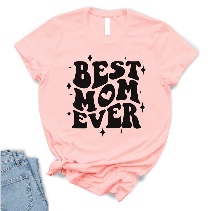 Best Mom Ever T Shirt Minimalist Mothers Day Shirt Soft Cotton Gift Tee For Moms 1