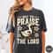 Praise The Lord Shirt Christian Faith Graphic Tee Religious Inspirational Gift 3