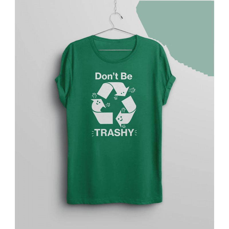 Dont Be Trashy Earth Day Shirt Funny Earth Day Shirt Recycling Graphic Tee 0
