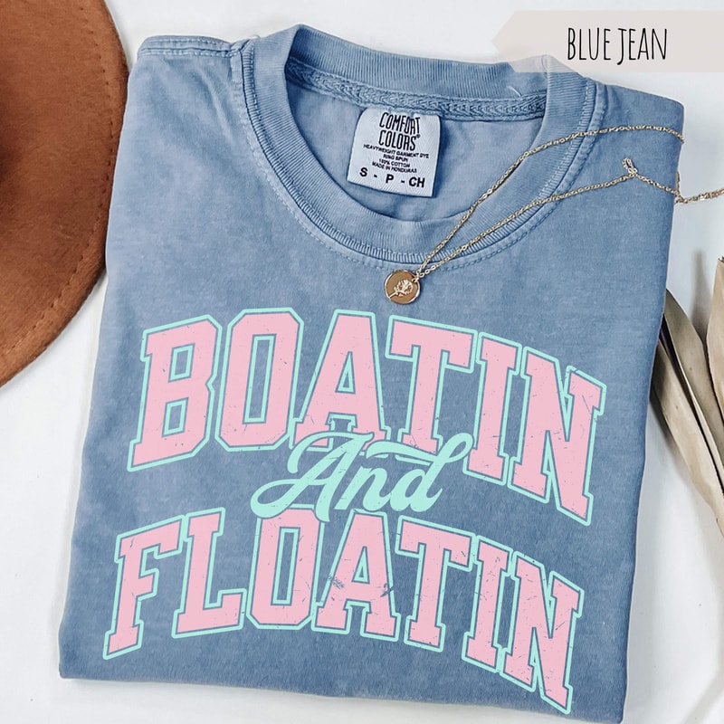 Boatin Floatin Summer Lake TShirt 1