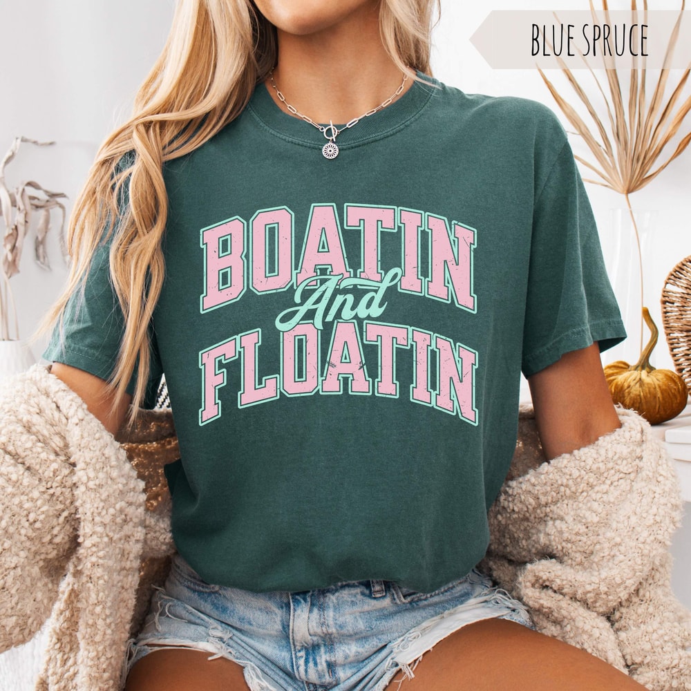 Boatin Floatin Summer Lake TShirt 2