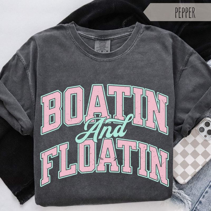 Boatin Floatin Summer Lake TShirt 3