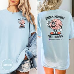 brains misfiring still thriving shirt funny mental health graphic tee gift