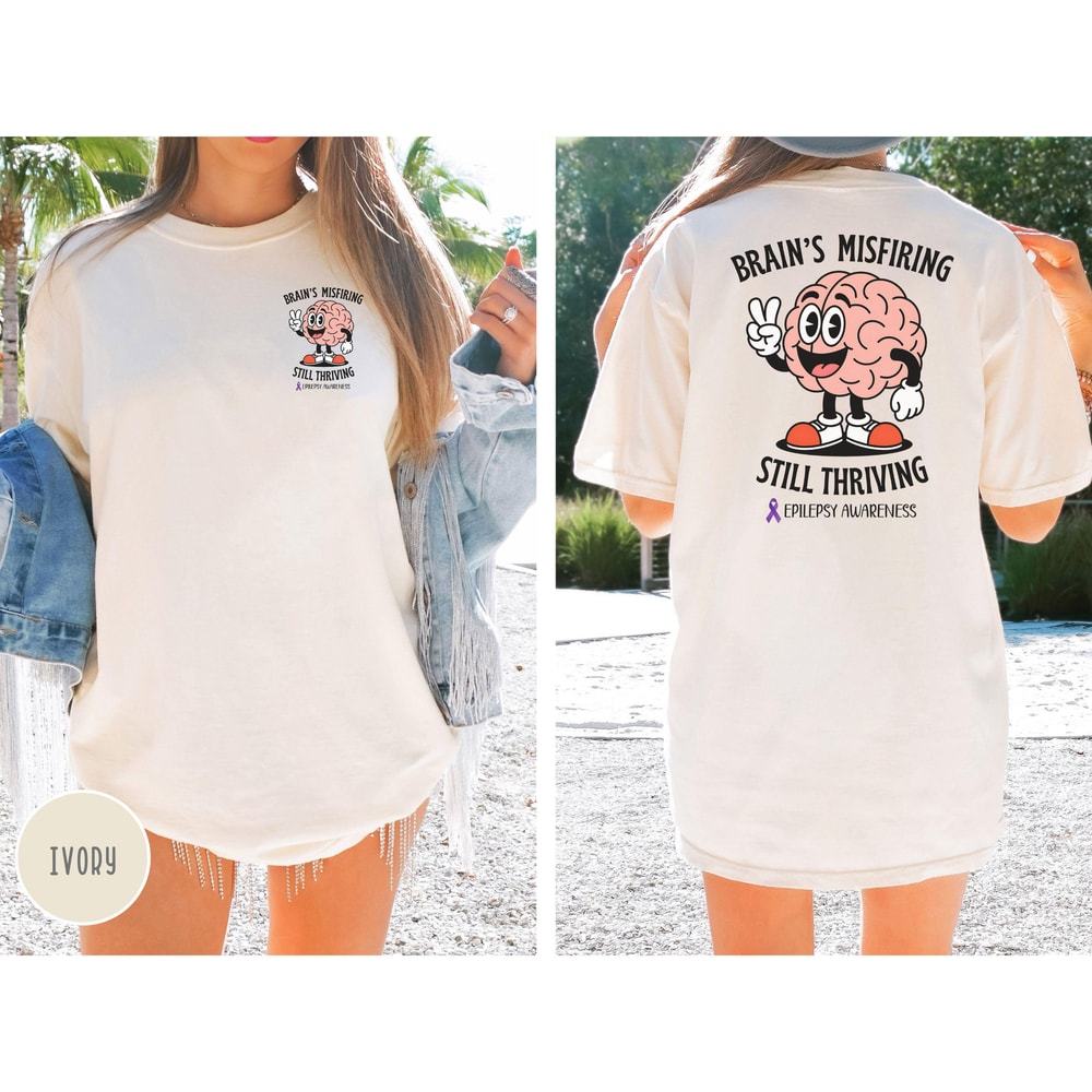 Brains Misfiring Still Thriving Shirt Funny Mental Health Graphic Tee Gift 2