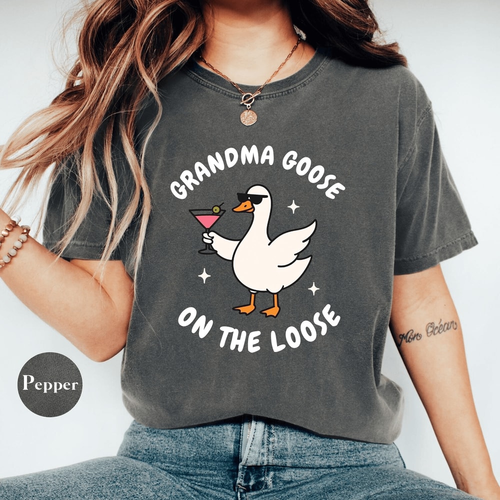 Grandma Goose On The Loose Shirt Funny Grandma Gift Comfort Colors Tee 2