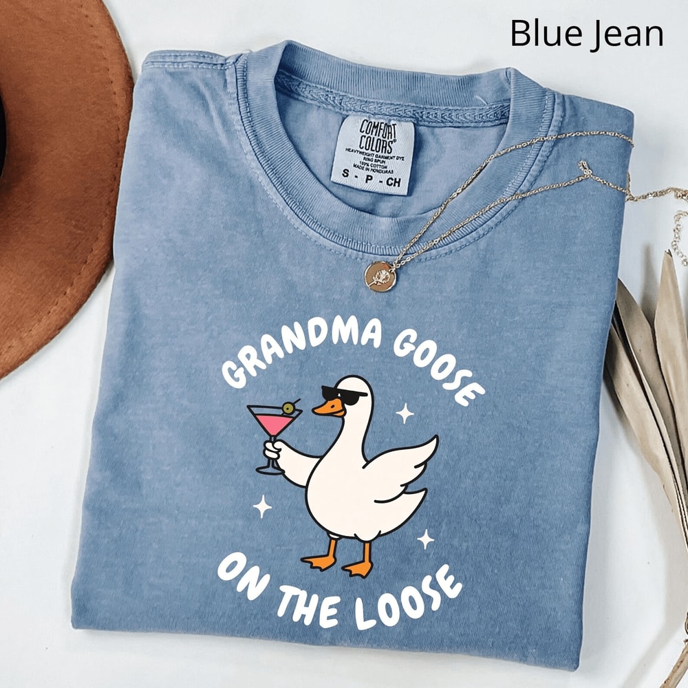 Grandma Goose On The Loose Shirt Funny Grandma Gift Comfort Colors Tee 3