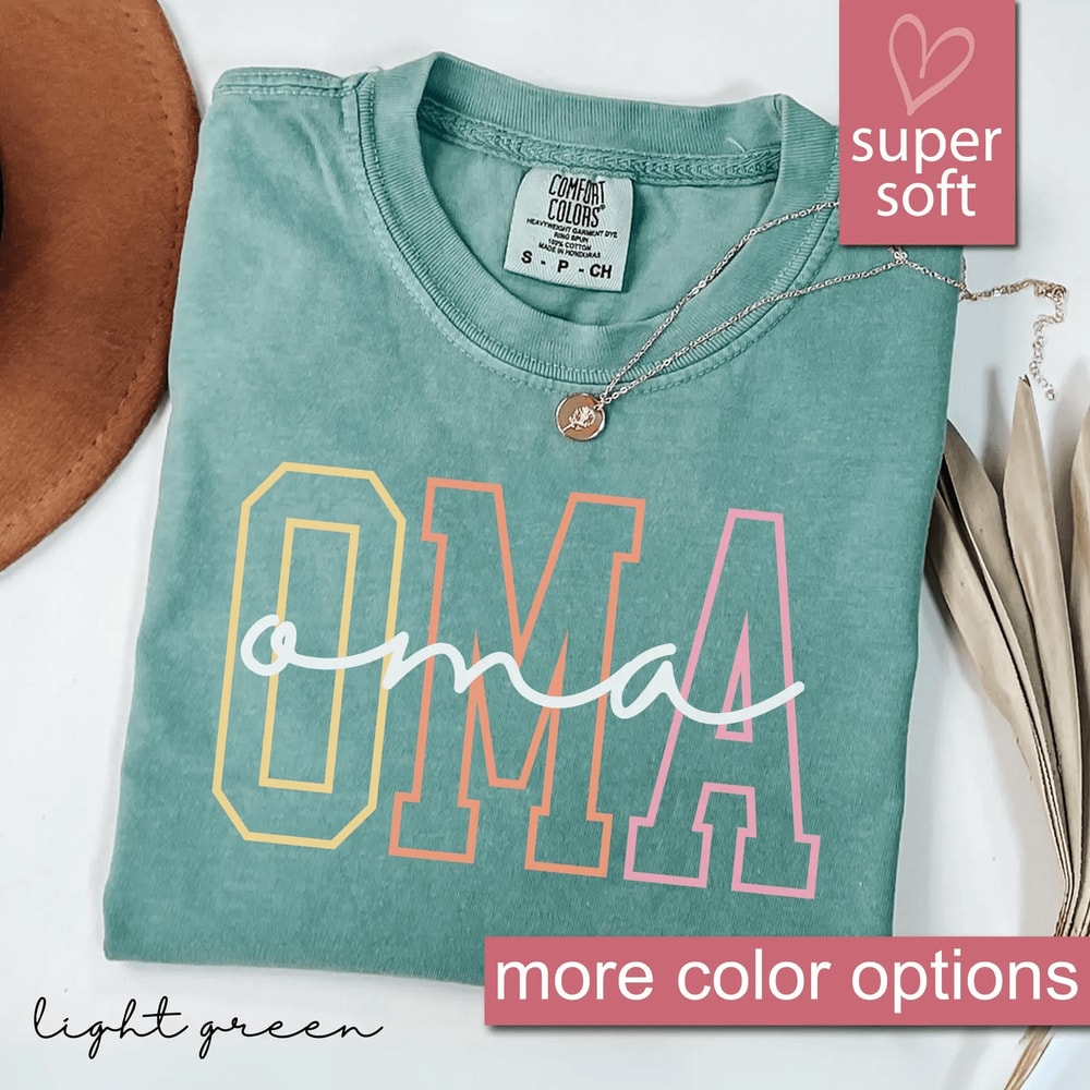 Oma Shirt Comfort Colors Cute Grandma Gift Tee For Oma 0