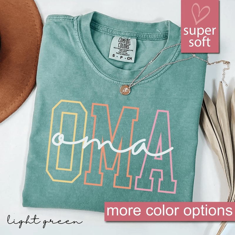 Oma Shirt Comfort Colors Cute Grandma Gift Tee For Oma 0