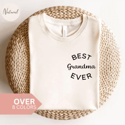 best grandma ever shirt favorite grandma gift tee for mothers day