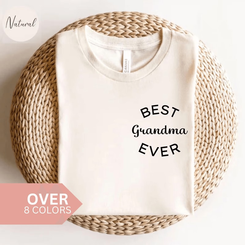 Best Grandma Ever Shirt Favorite Grandma Gift Tee For Mothers Day 0