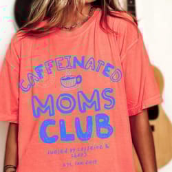caffeinated moms club shirt funny mom coffee lover graphic tee cute outfit