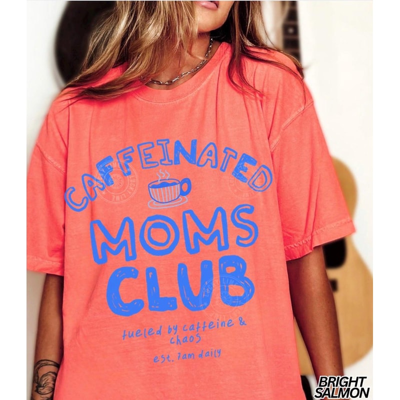 Caffeinated Moms Club Shirt Funny Mom Coffee Lover Graphic Tee Cute Outfit 0