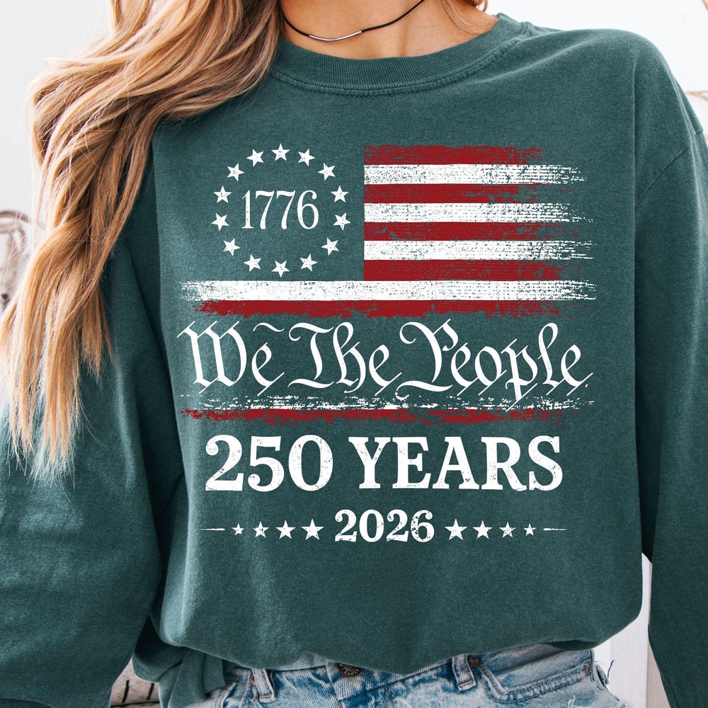 We The People 250 Years Shirt Patriotic American Flag 4th Of July Graphic Tee 2