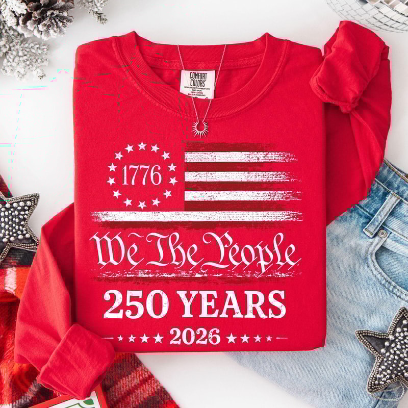 We The People 250 Years Shirt Patriotic American Flag 4th Of July Graphic Tee 6