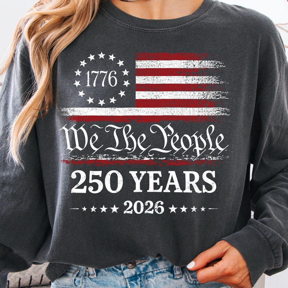 We The People 250 Years Shirt Patriotic American Flag 4th Of July Graphic Tee 1