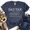 Dad Tax Shirt Funny Fathers Day Shirt Dad Definition Tee Gift For Dad 0