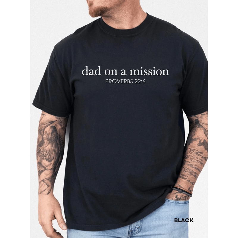 Christian Dad On A Mission Shirt Comfort Colors Fathers Day Gift Faith Dad Tee 2